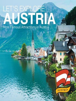 cover image of Let's Explore Austria (Most Famous Attractions in Austria's)